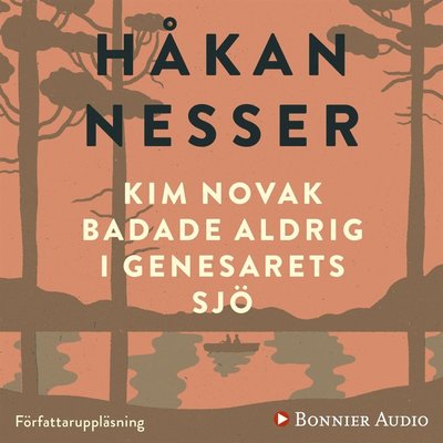 Cover for Håkan Nesser · Kim Novak badade aldrig i Genesarets sjö (Audiobook (MP3)) (2007)