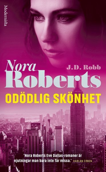 In Death: Odödlig skönhet - Nora Roberts - Kirjat - Modernista - 9789178935109 - perjantai 10. heinäkuuta 2020