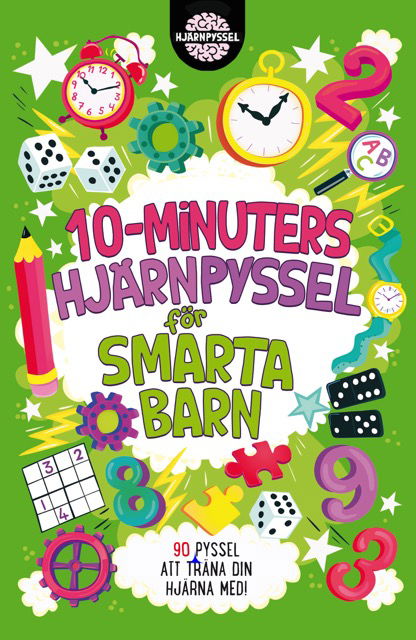 10-minuters hjärnpyssel för smarta barn - Gareth Moore - Boeken - Tukan Förlag - 9789180381109 - 8 februari 2024