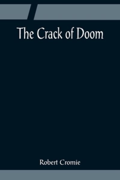Cover for Robert Cromie · The Crack of Doom (Paperback Book) (2022)
