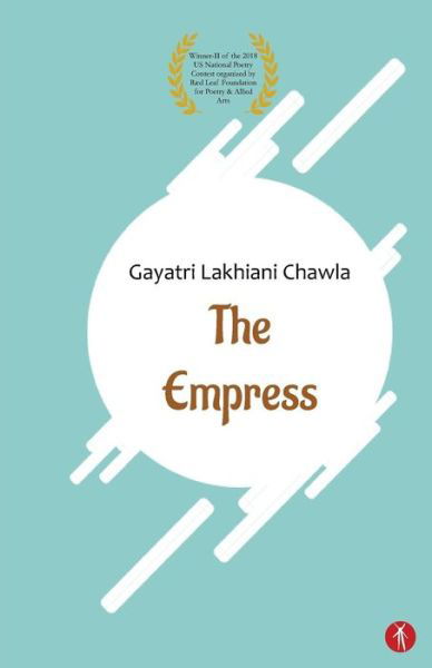 Cover for Gayatri Lakhiani Chawla · The Empress (Pocketbok) (2018)