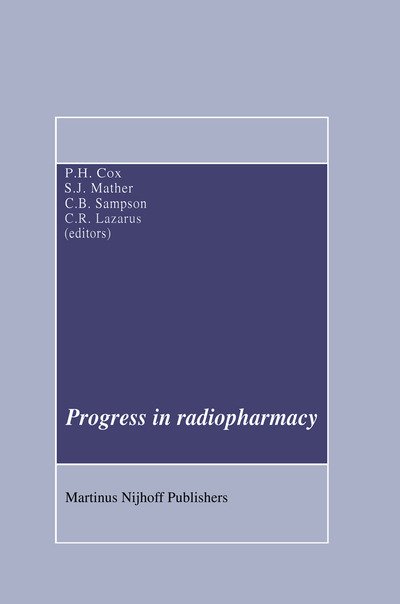 Cover for P H Cox · Progress in Radiopharmacy - Developments in Nuclear Medicine (Paperback Book) (2011)