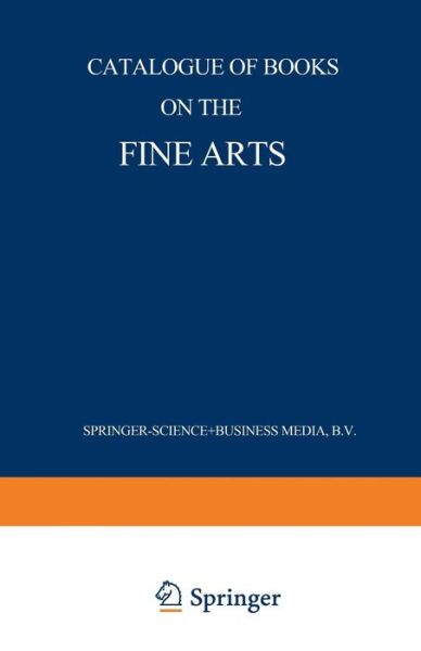 Cover for Martinus Nijhoff · Catalogue of Books on the Fine Arts (Paperback Bog) [Softcover reprint of the original 1st ed. 1949 edition] (1949)