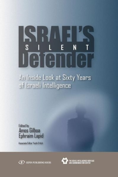 Cover for Ephraim Lapid · Israel's Silent Defender (Paperback Bog) (2016)