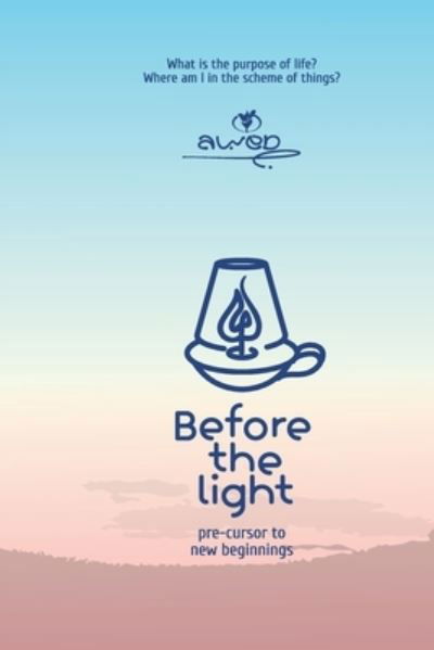 Before the Light - Amazon Digital Services LLC - KDP Print US - Böcker - Amazon Digital Services LLC - KDP Print  - 9789785454109 - 1 mars 2022