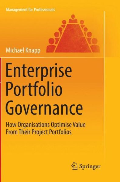 Cover for Michael Knapp · Enterprise Portfolio Governance (Book) [Softcover reprint of the original 1st ed. 2018 edition] (2019)