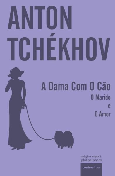 Cover for Anton Tchekhov · A Dama Com O Cao (Paperback Book) (2020)