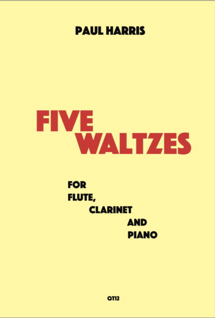 Cover for Five Waltzes (flute, clarinet &amp; piano) (Sheet music) (1998)