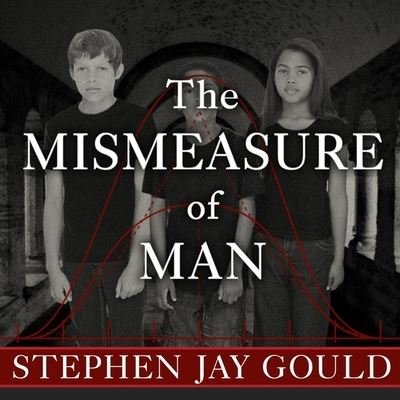 Cover for Stephen Jay Gould · The Mismeasure of Man Lib/E (CD) (2011)