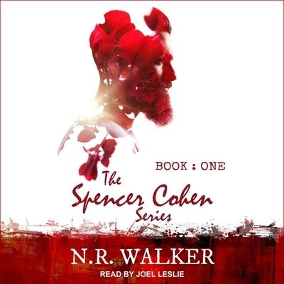 Cover for N R Walker · Spencer Cohen Series, Book One (CD) (2018)