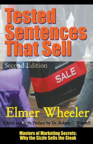 Cover for Dr Robert C Worstell · Tested Sentences That Sell - Second Edition - Masters of Copywriting (Paperback Book) (2020)