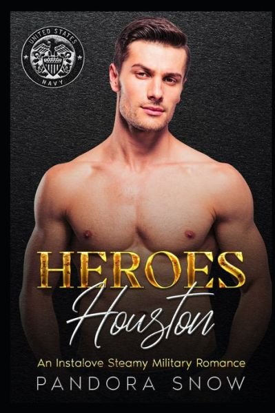 Cover for Pandora Snow · HEROES Houston: An Instalove Second Chance Secret Baby Romance - Heroes (Paperback Book) (2022)