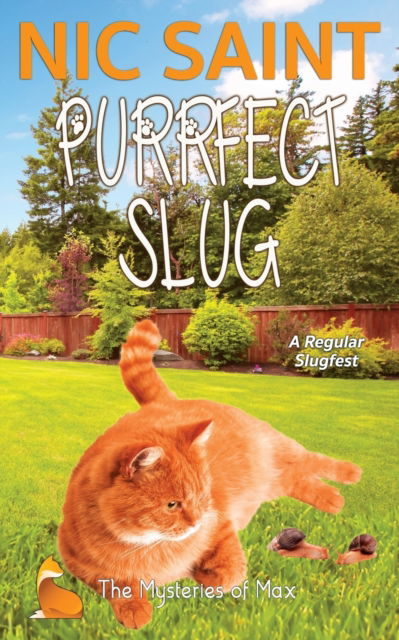 Cover for Nic Saint · Purrfect Slug (Paperback Book) (2022)