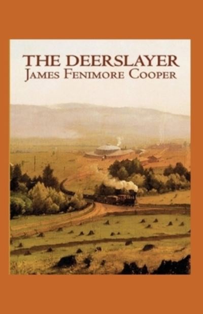 Cover for James Cooper · The Deerslayer annotated (Paperback Book) (2021)