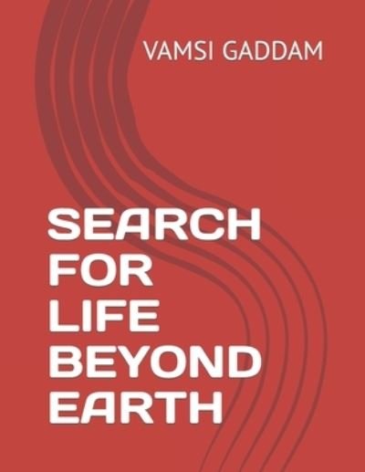 Cover for Vamsi Gaddam · Search for Life Beyond Earth (Paperback Book) (2022)