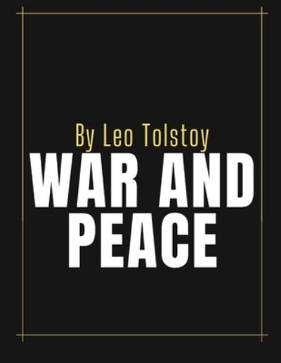 Cover for Leo Tolstoy · War and Peace by Leo Tolstoy (Paperback Book) (2020)