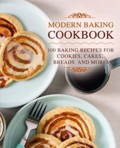 Cover for Booksumo Press · Modern Baking Cookbook (Paperback Book) (2020)