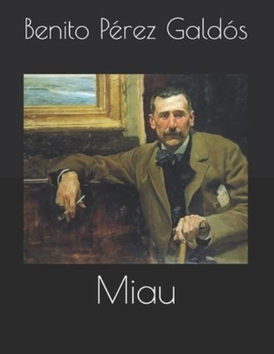 Cover for Benito Perez Galdos · Miau (Paperback Book) (2020)