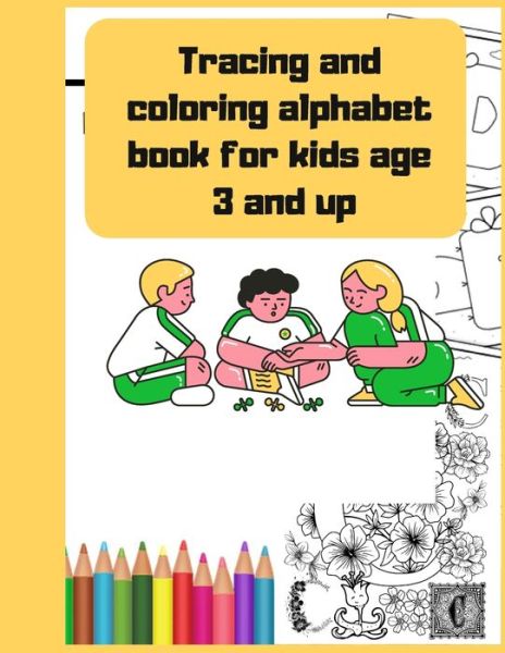 Cover for Project Design · Tracing and coloring alphabet book for kids age 3 and up (Paperback Book) (2020)