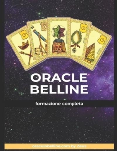 Cover for Zeus Belline · Oracle Belline: formazione completa - Belline It (Paperback Book) (2020)
