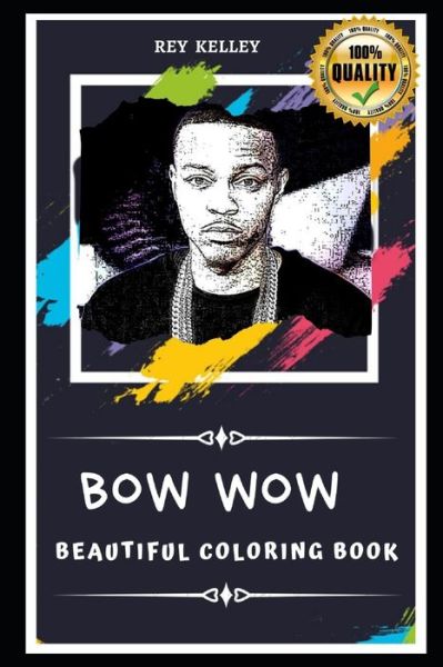 Cover for Rey Kelley · Bow Wow Beautiful Coloring Book (Paperback Book) (2020)