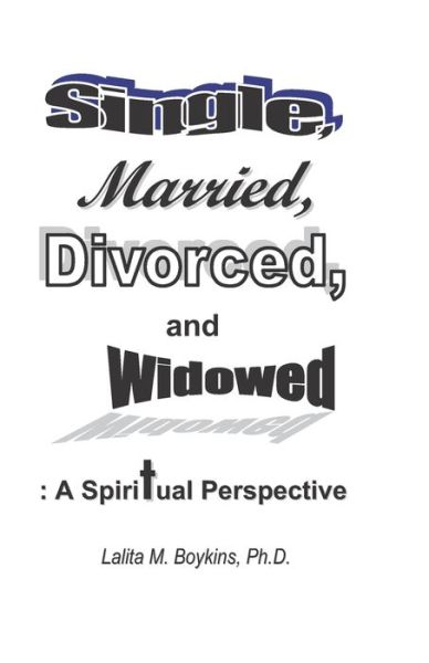 Cover for Lalita M Boykins · Single, Married, Divorced, and Widowed (Paperback Book) (2020)