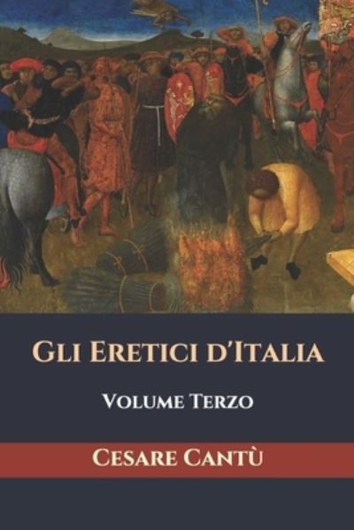 Cover for Cesare Cantu · Gli Eretici d'Italia (Paperback Book) (2020)