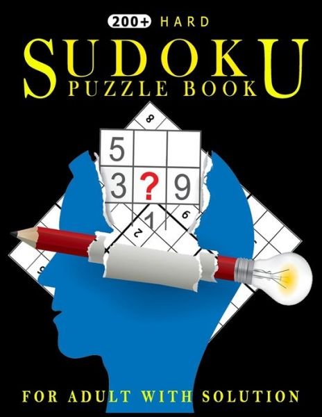 200 Hard Sudoku Puzzle Book for Adult with Solution - Azbarry Book - Books - Independently Published - 9798675696109 - August 15, 2020