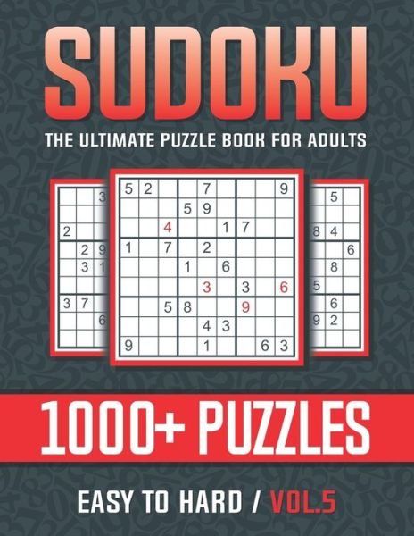 Cover for Coffphic Lab · Sudoku The Ultimate Puzzle Book for Adults Easy to Hard Vol.5 (Paperback Bog) (2021)