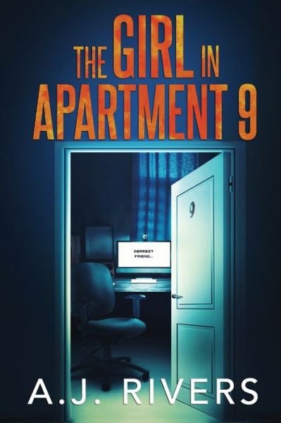 The Girl in Apartment 9 - Emma Griffin (r) FBI Mystery - A J Rivers - Books - Independently Published - 9798813139109 - May 9, 2022