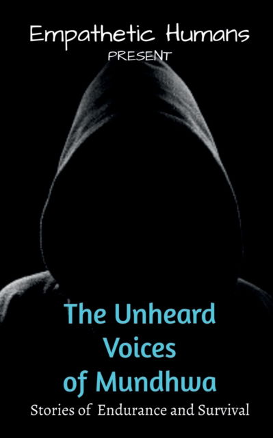 Cover for Empathetic Humans · The Unheard Voices of Mundhwa (Taschenbuch) (2022)