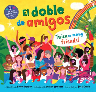 El doble de amigos - Brian Amador - Books - Barefoot Books Ltd - 9798888591109 - March 12, 2024