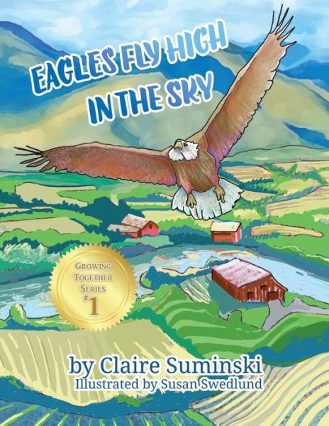 Cover for Claire Suminski · Eagles Fly High in the Sky (Paperback Book) (2022)