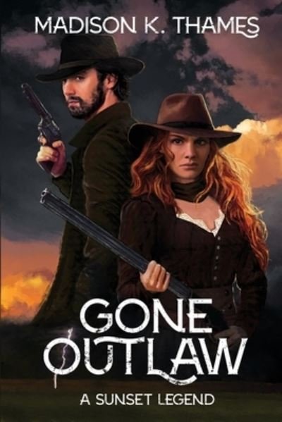 Madison K. Thames · Gone Outlaw (Book) (2023)
