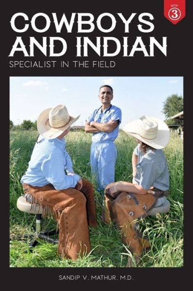 Sandip Mathur · Cowboys and Indian Book 3 (Book) (2022)