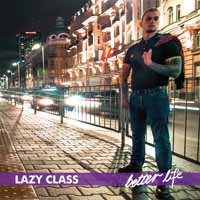 Cover for Lazy Class · Better Life (7&quot;) (2015)