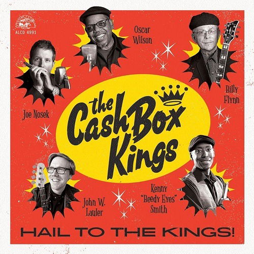 Cover for Cash Box Kings · Hail To The Kings! (LP) (2023)