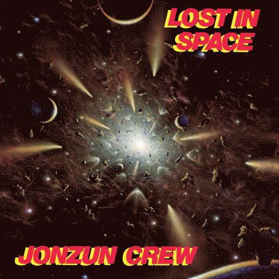 Lost In Space - Jonzun Crew - Musiikki - TOMMY BOY - 0016998100110 - perjantai 25. kesäkuuta 2021