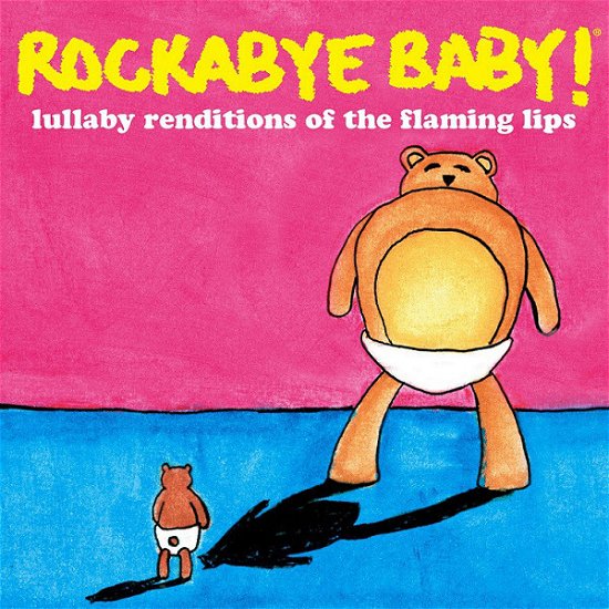 Lullaby Renditions of the Flaming Lips - Rockabye Baby! - Musikk -  - 0027297968110 - 23. november 2012