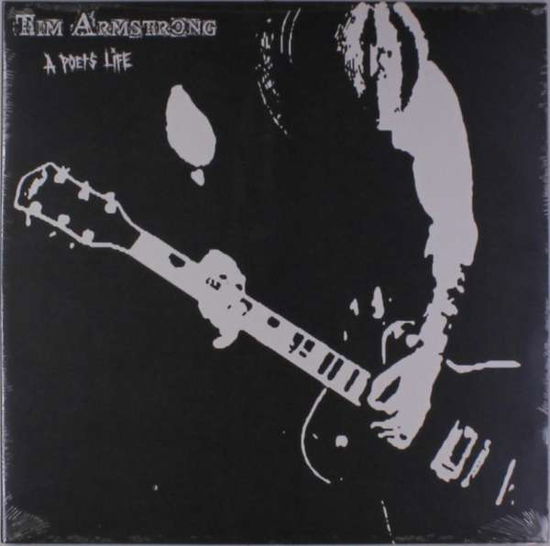 A Poet’s Life (Black Vinyl) - Tim Armstrong - Musiikki - ALTERNATIVE/ PUNK - 0045778049110 - perjantai 15. kesäkuuta 2018