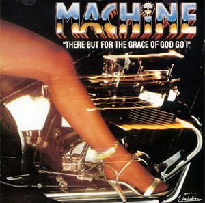 Cover for Machine · There But For The Grace O (LP) (2006)