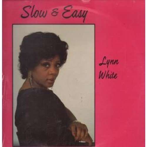 Cover for Lynn White · Slow &amp; Easy (LP) (1988)