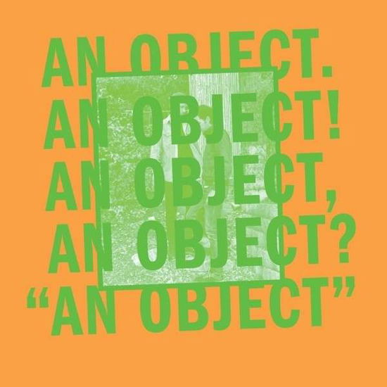 An Object - No Age - Muzyka - SUBPOP - 0098787104110 - 15 sierpnia 2013