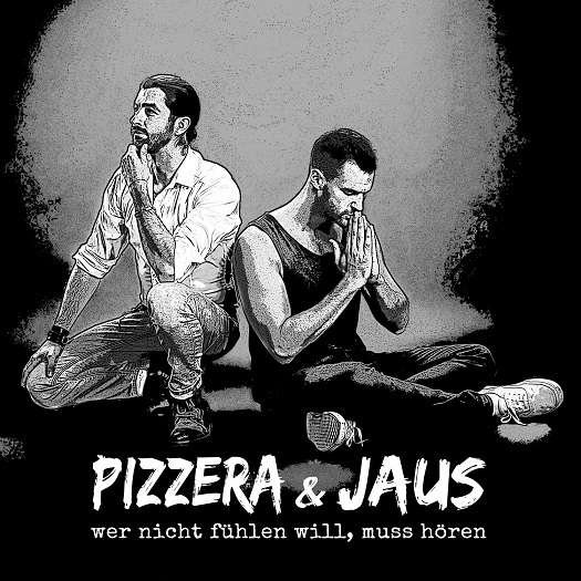 Cover for Pizzera &amp; Jaus · Wer Nicht Fühlen Will,muss Hören (VINYL) (2019)