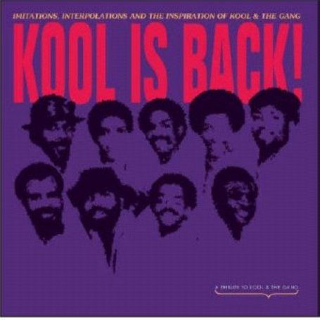 Kool Is Back - Kool & The Gang - Música - LE SMOKE DISQUE RECORDS - 0262642811110 - 31 de março de 2009