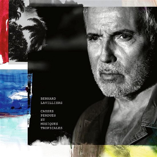 Cover for Bernard Lavilliers · Causes Perdues Et Musiques Tropicales (LP) (2022)