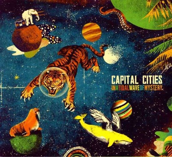 Cover for Capital Cities · In A Tidal Wave Of Mystery (CD) (2013)