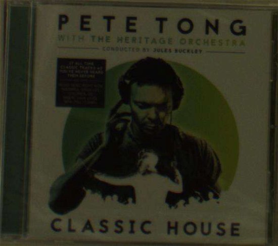 Cover for Tong, Pete / Buckley, Jules · Classic House (CD) (2022)