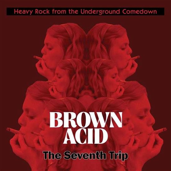 Cover for Brown Acid - the Seventh Trip / Various (LP) (2018)