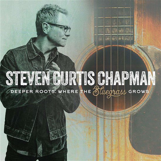 Cover for Steven Curtis Chapman · Deeper Roots: Where the Bluegrass Grows (LP) (2021)